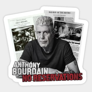 Anthony Bourdain - No Reservations! Sticker